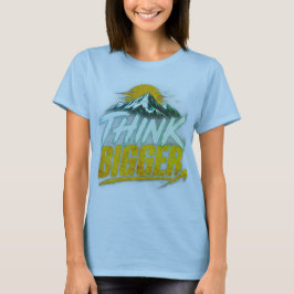 Denk Groter – Motiverende Groei Mentaliteit Ontwer T-shirt