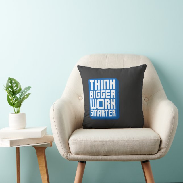 Denk Groter Werk Harder Kussen (Stoel)
