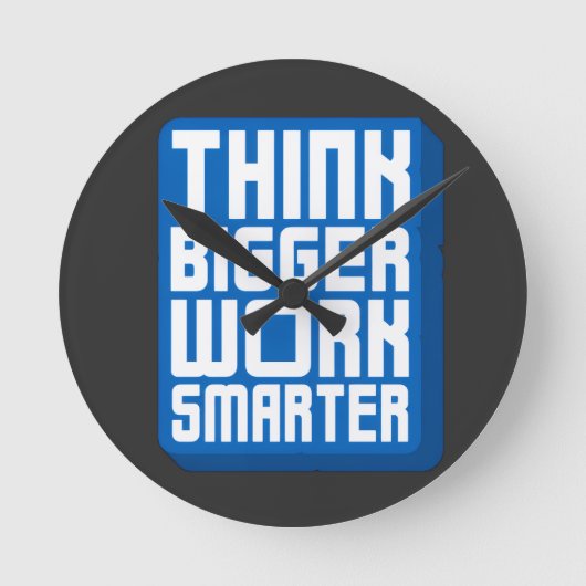 Denk Groter Werk Harder Ronde Klok (Voorkant)