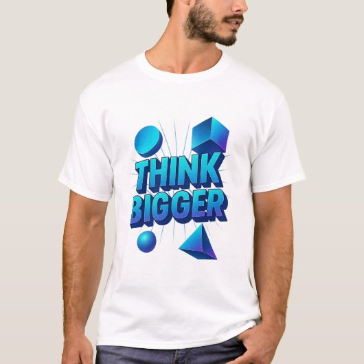 Denk grotere Motivatie offerte T-shirt (Voorkant)
