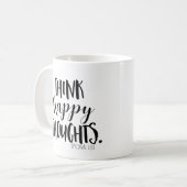 DENK HAPPY THOUGHTS GEpersonaliseerde Aangepast Koffiemok (Voorkant links)
