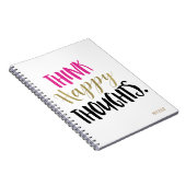 DENK HAPPY THOUGHTS Pink Gold Personal Custom Notitieboek (Rechterzijde)