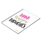 DENK HAPPY THOUGHTS Pink Gold Personal Custom Notitieboek (Linkerzijde)
