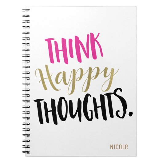 DENK HAPPY THOUGHTS Pink Gold Personal Custom Notitieboek (Voorkant)