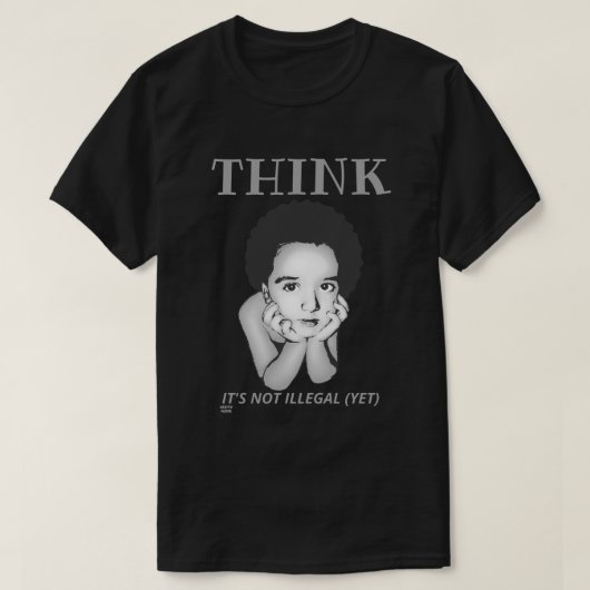 "DENK, HET IS (NOG) NIET ILLEGAAL" T-shirt (Design voorkant)