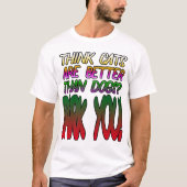 Denk je dat katten beter zijn dan honden? Blaf je! T-shirt (Voorkant)