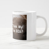 Denk je dat mijn Butt te groot is? Bison Grote Koffiekop (Rechts)