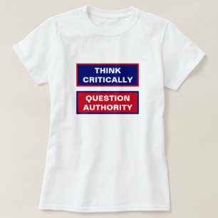 Denk kritisch aan het Front voor Autoriteit T-shirt