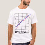 Denk lineair (lineaire regressie) t-shirt (Voorkant)
