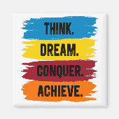 Denk na, Dream, Verover, Achieve Magneet (Voorkant)