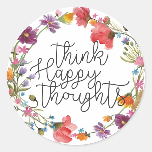 Denk na over Happy Thoughts, Inspirerend prijsopga Ronde Sticker (Voorkant)