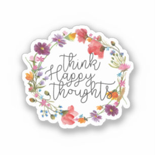 Denk na over Happy Thoughts, Inspirerend prijsopga Sticker