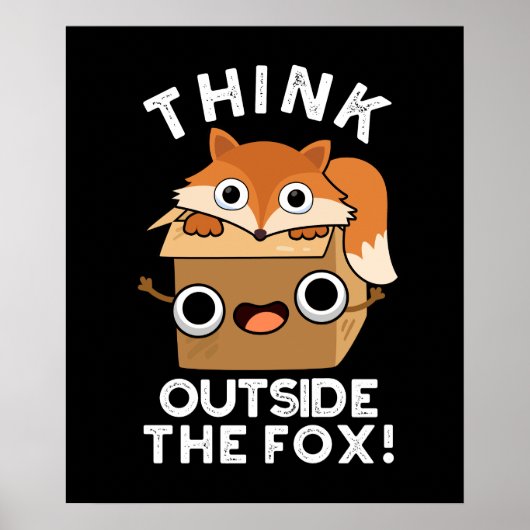 Denk na over het fox Funny Animal Pun Dark BG Poster (Voorkant)