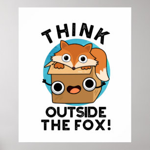 Denk na over het fox Funny Animal Pun Poster