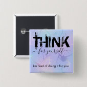 Denk na over jezelf vierkante button 5,1 cm (Voorkant /achterkant)