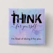 Denk na over jezelf vierkante button 5,1 cm (Voorkant)
