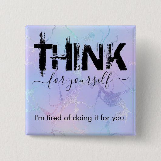 Denk na over jezelf vierkante button 5,1 cm (Voorkant)