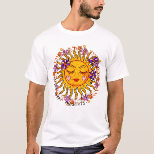 Denk na over vrolijke gedachten - zon en bloemen p t-shirt