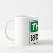 Denk na voor je spreekt koffiemok (Links)