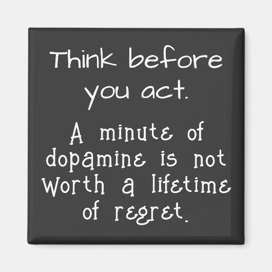 Denk na voordat je iets doet magneet (Voorkant)