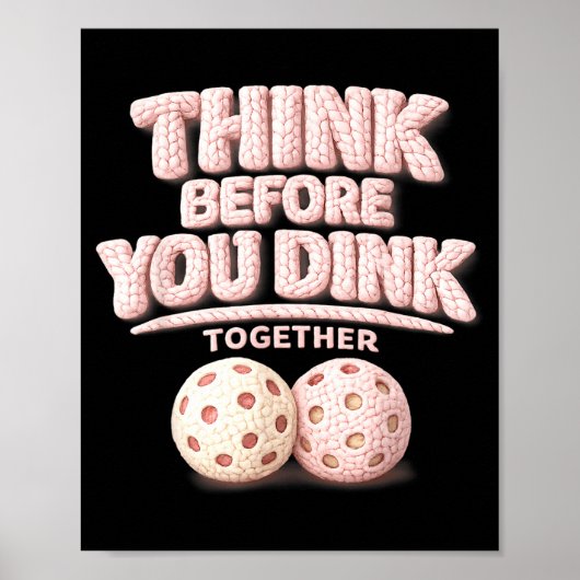 Denk na voordat je samen pickleball tee drinkt poster (Voorkant)