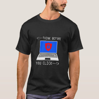 Denk na voordat u op Cybersecurity Awareness GIF k T-shirt