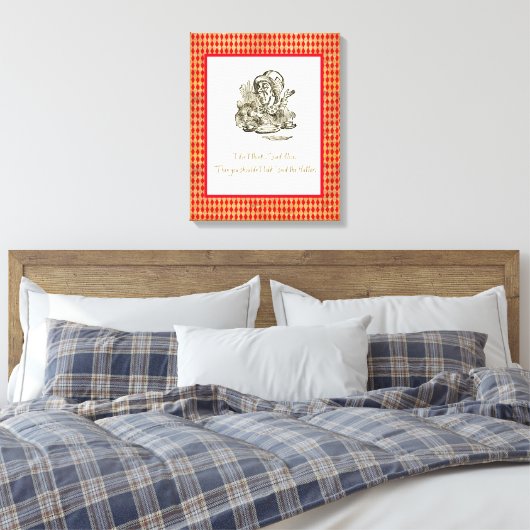 Denk niet dat Alice Mad Hatter Quote Canvas Afdruk (Insitu (Slaapkamer))