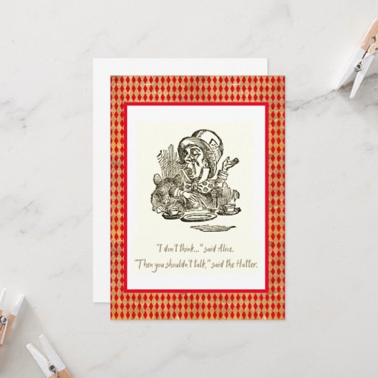Denk niet dat Alice Mad Hatter Quote Kaart (Voorkant / Achterkant in situ)