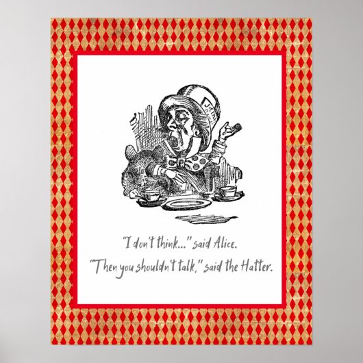 Denk niet dat Alice Mad Hatter Quote Poster (Voorkant)