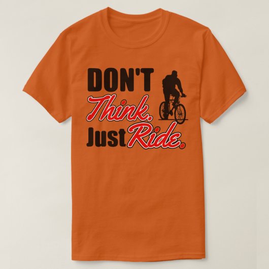 Denk niet dat je gewoon rijdt t-shirt (Design voorkant)