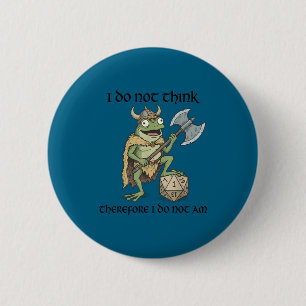 Denk niet, dus ik ben geen grappige kikker viking ronde button 5,7 cm