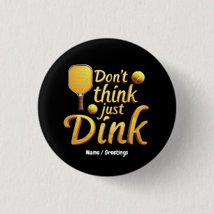 Denk niet na, dompel je gewoon onder Omarm groei Ronde Button 3,2 Cm