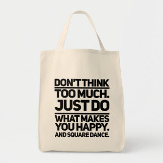 Denk niet te veel tote bag