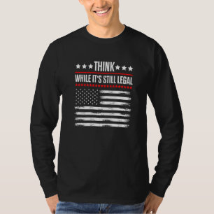 Denk nu het nog legaal is 6 t-shirt