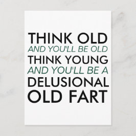 Denk oud en je zult oud zijn briefkaart