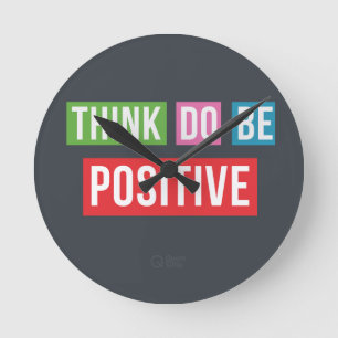 Denk positief Inspirerend Citaat Klok