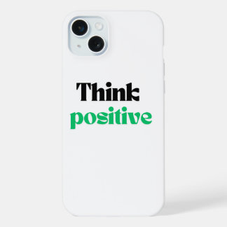 Denk positief iPhone 15 plus case