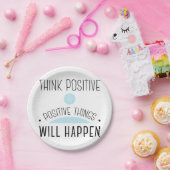 Denk Positieve & positieve dingen zullen gebeuren Papieren Bordje (Feest)