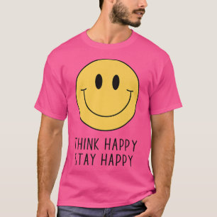 Denk tevreden Verblijf Tevreden Motivatie Citaat G T-shirt