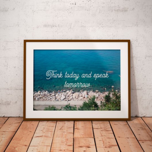 Denk vandaag na en spreek morgen het poster