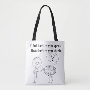Denk Voor Je Spreekt Zwart Wit Lezer Citaat Tote Bag