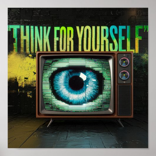 Denk voor jezelf Retro TV Eyeball Glitch Poster (Voorkant)