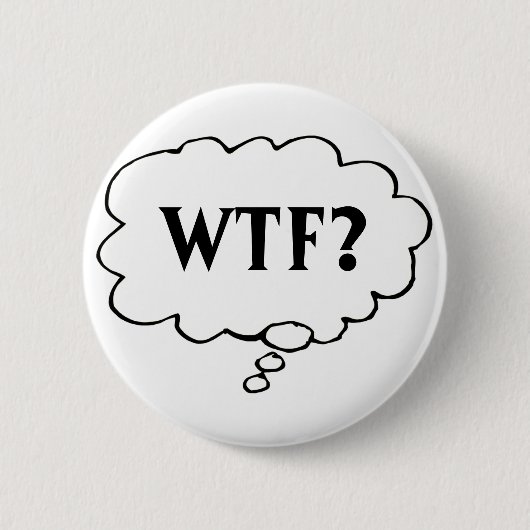 denkbubbels: "WTF?" pop Ronde Button 5,7 Cm (Voorkant)