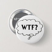 denkbubbels: "WTF?" pop Ronde Button 5,7 Cm (Voorkant /achterkant)