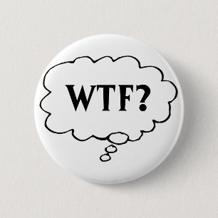 denkbubbels: "WTF?" pop Ronde Button 5,7 Cm
