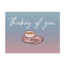 "Denken aan jou en het sturen van warme knuffels"