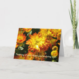 Denken aan jou! Ik hoop dat het goed met je gaat. Kaart
