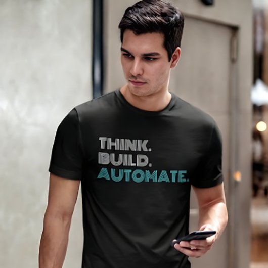 Denken Bouwen Automatiseren Robotics Engineer T-Sh T-shirt