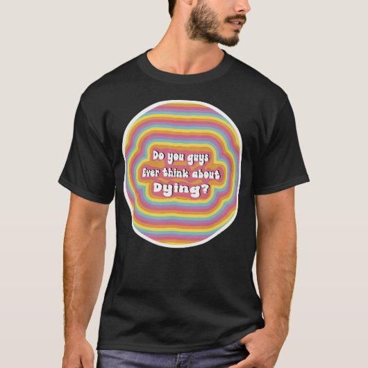 Denken jullie er ooit aan om regenboog te laten st t-shirt (Voorkant)