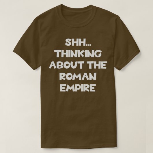 Denken over het Romeinse Rijk Oude Geschiedenis T-shirt (Design voorkant)